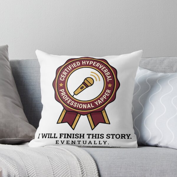 Item preview, Certified Hyperverbal Yapper Badge Gift: I Will Finish This Story designed and sold by Osmose-Studio.