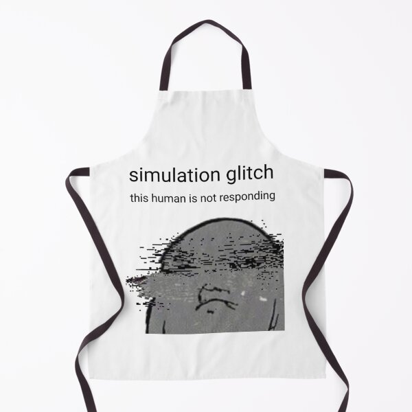 Aperçu de l'œuvre Bug de simulation : cet humain ne répond pas. créée et vendue par Tonya's Way.