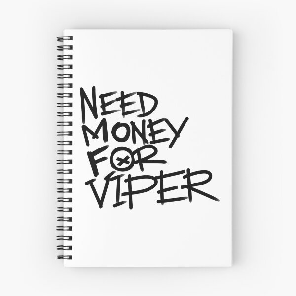 Item preview, Need money for viper designed and sold by Tanya Zevallos.