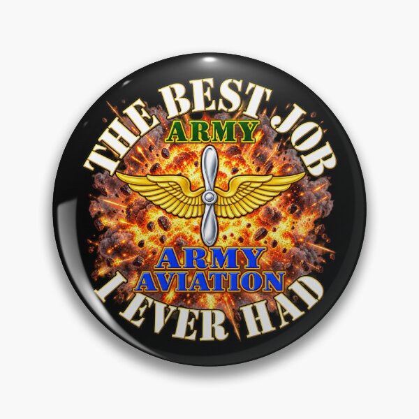 Item preview, The Best Job - I Ever Had - Explosion w  Army Aviation - 3D - Transparent designed and sold by Military Insignia Products.