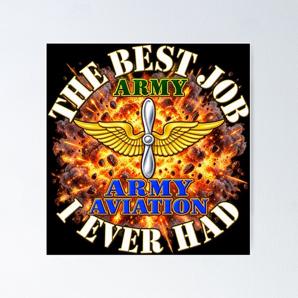 Item preview, The Best Job - I Ever Had - Explosion w Army Aviation - 3D - Transparent designed and sold by Military Insignia Products.