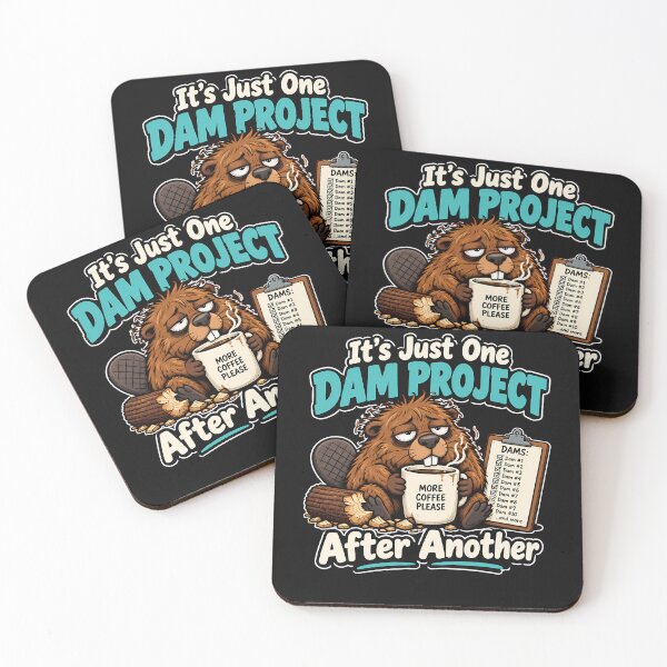 Item preview, It's Just One Dam Project After Another Funny Beaver designed and sold by SignumShop.