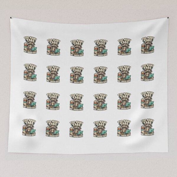 Item preview, Too Many Tabs Not Enough Naps Raccoon designed and sold by Krasawcew.