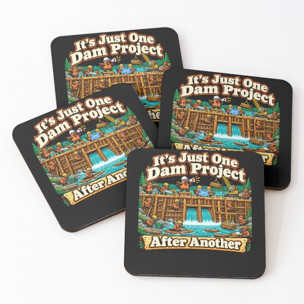Item preview, It's Just One Dam Project After Another Funny Beaver designed and sold by SignumShop.