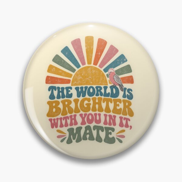 Item preview, The World Is Brighter With You In It Galah Mate Tee designed and sold by Yellowriversss.