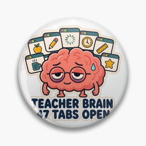 Item preview, Funny Teacher Brain 47 Tabs Open Gift designed and sold by mo-carnival.