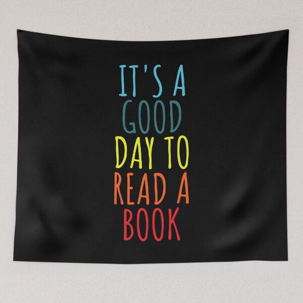 Item preview, It's A Good Day to Read A Book  designed and sold by TAYNAROP.