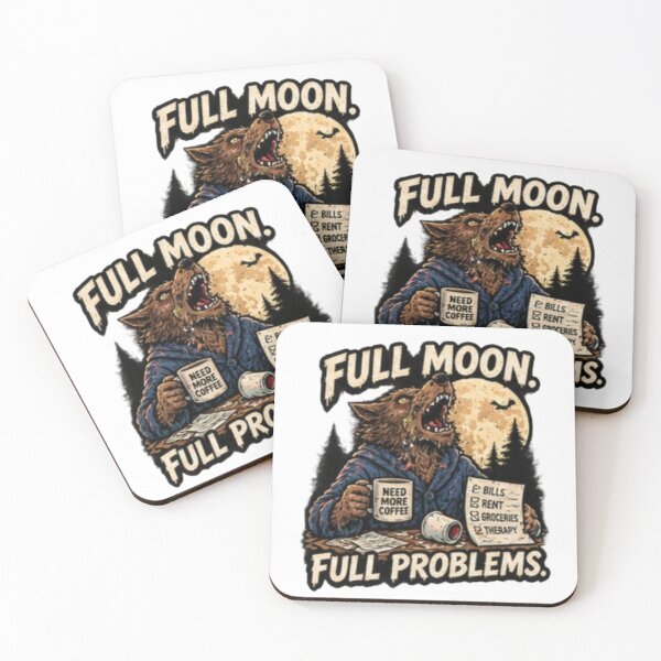Item preview, Full Moon Full Problems designed and sold by FrightDay.