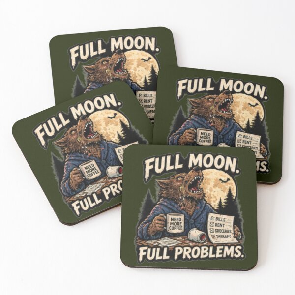 Item preview, Full Moon Full Problems designed and sold by FrightDay.