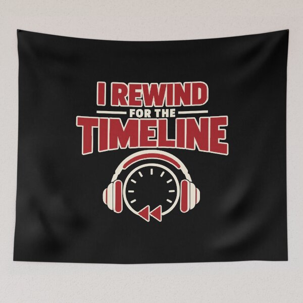 Item preview, I Rewind for the Timeline True Crime Podcast Listener Humor designed and sold by ThreadQuirk.