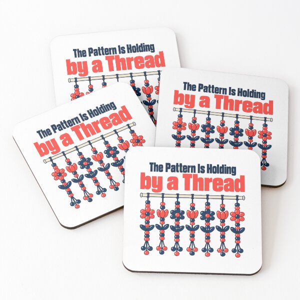 Item preview, The Pattern Is Holding by a Thread Bead Craft Humor designed and sold by ThreadQuirk.
