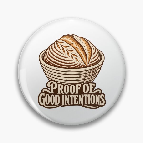Item preview, Baking - Proof Of Good Intentions designed and sold by Good Mood Foundry.