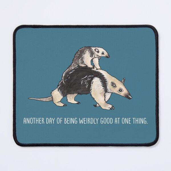 Item preview, Tamandua - Weirdly Good at One Thing - Wildly Relatable series designed and sold by BeeHappyShop.