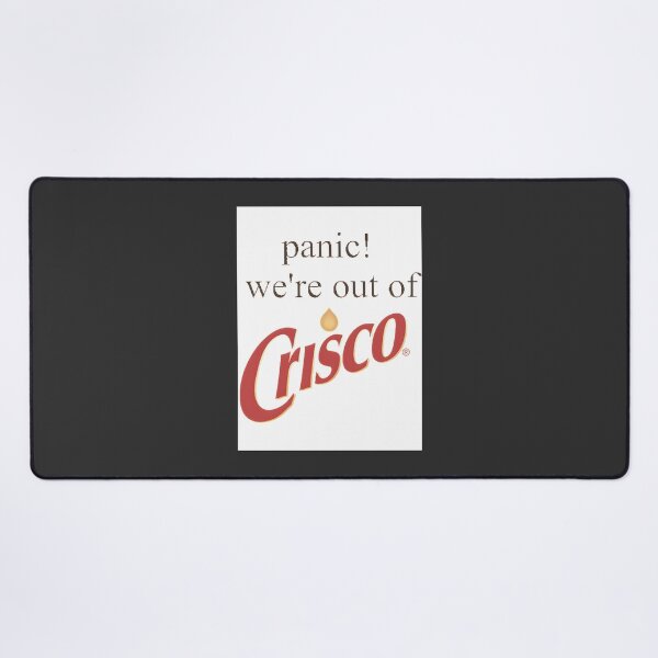 Item preview, Panic We're Out of Crisco Funny Kitchen Cooking Quote Design designed and sold by diaerobio.