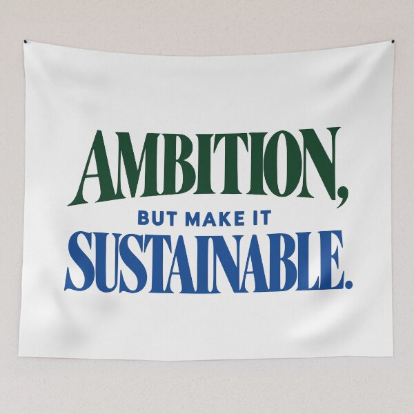 Item preview, Ambition But Make It Sustainable designed and sold by Flamocha.