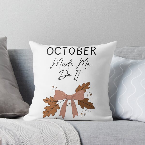 Item preview, October Made Me Do It – Funny Autumn Halloween Design designed and sold by effdesigns.