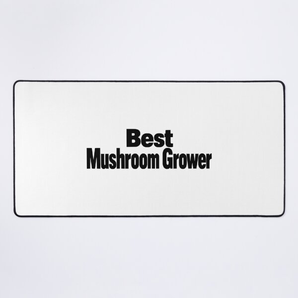 Item preview, Best Mushroom Grower Mushroom Growing designed and sold by ThreadQuirk.