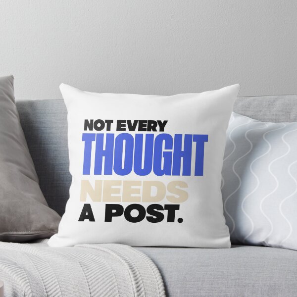 Item preview, Not Every Thought Needs a Post designed and sold by Flamocha.