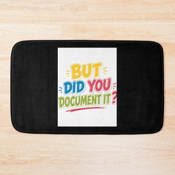 Item preview, But Did You Document It - Funny Reminder for Developers and Creators designed and sold by mohamede123simo.