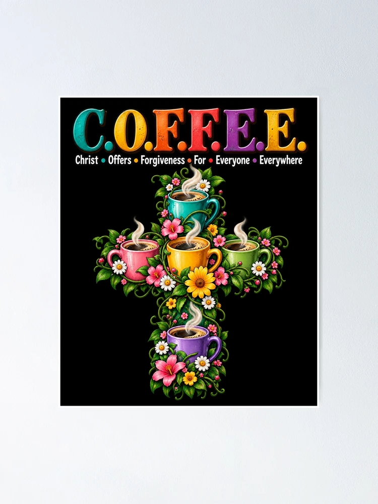 Thumbnail 1 of 3, Poster, Christian Coffee Forgiveness Message designed and sold by ROUX-ART.