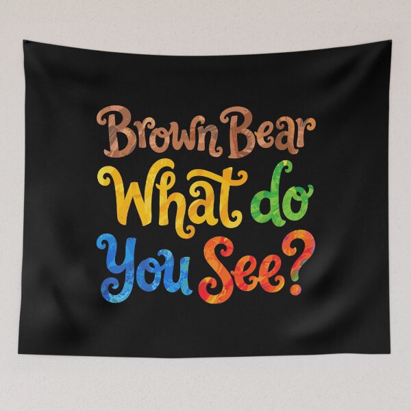Item preview, Brown Bear What Do You See designed and sold by Designart68.