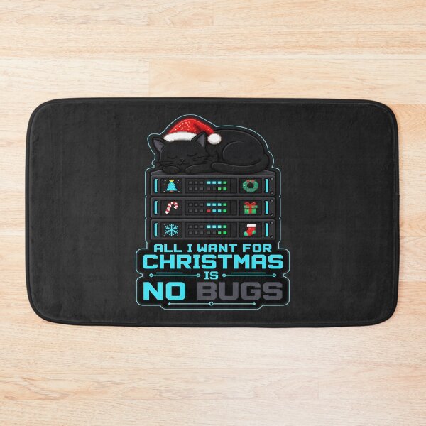 Item preview, All I Want For Christmas Is No Bugs Funny Coding Cat designed and sold by PozivoPlus.