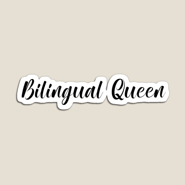 Item preview, Bilingual Queen designed and sold by SlimyFish.
