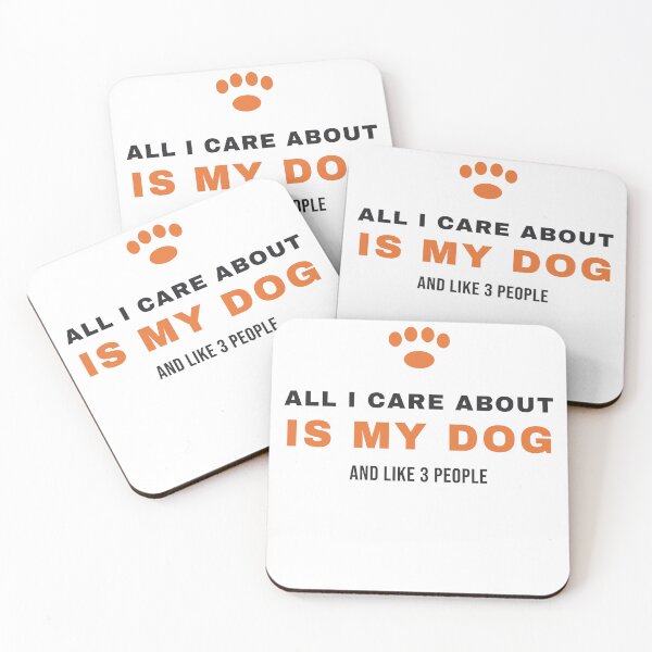 Item preview, All I Care About Is My Dog and Like 3 People — Funny Dog Owner Gift designed and sold by andyclemans.