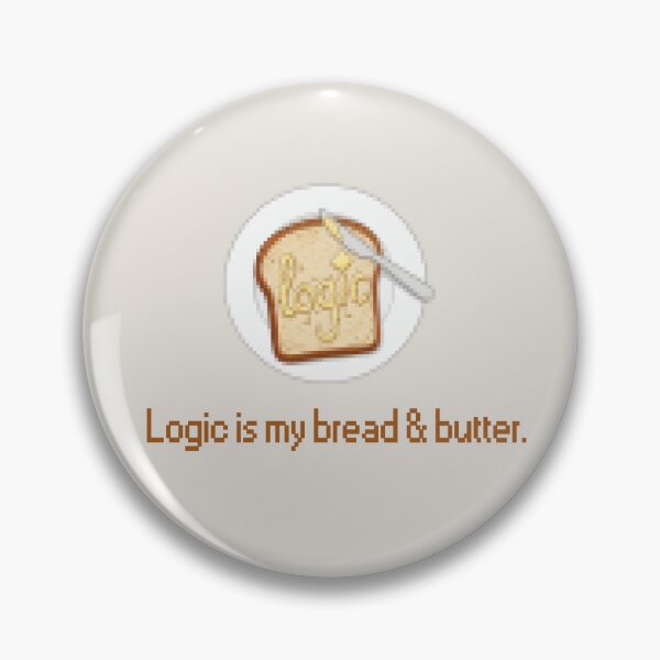Item preview, Logic Is My Bread And Butter Funny Food Pun Quote designed and sold by zue la vie.