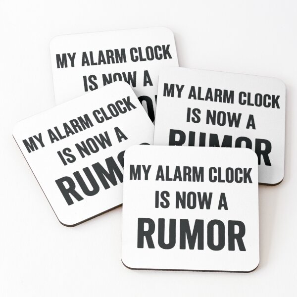 Item preview, My Alarm Clock Is Now a Rumor, Funny Retirement Humor designed and sold by CloudyPress.