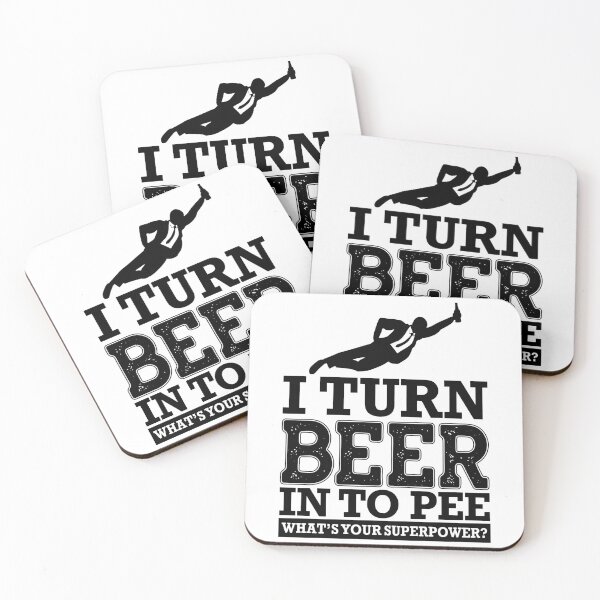Item preview, I Turn Beer Into Pee What's Your Superpower - Funny Drinker  designed and sold by gunaone-design.