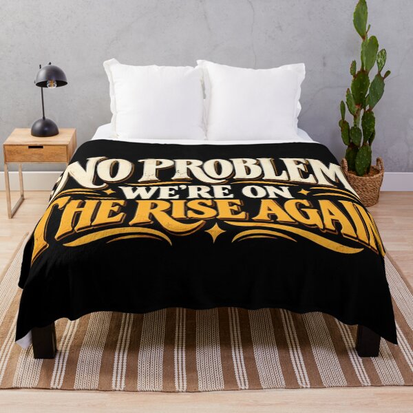 Item preview, No Problem We're on the Rise Again – Retro Motivational Quote designed and sold by fotoNoz.