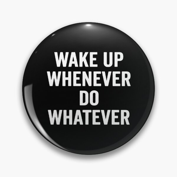 Item preview, Wake Up Whenever, Do Whatever, Funny Retirement Humor Gift designed and sold by CloudyPress.