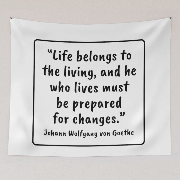 Item preview, Life Belongs to the Living - Goethe Quote designed and sold by 4ever-Undaunted.