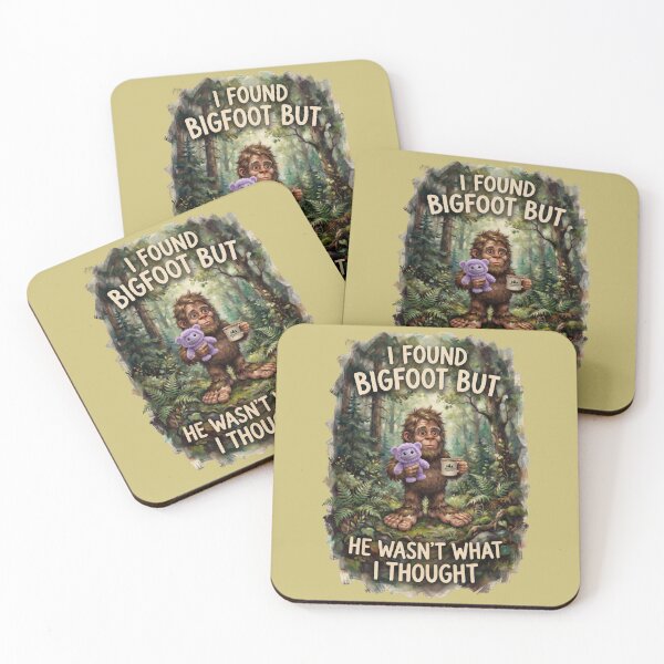 Item preview, I Found Bigfoot But He Wasn't What I Thought Funny Sasquatch Design designed and sold by FrozenFits.