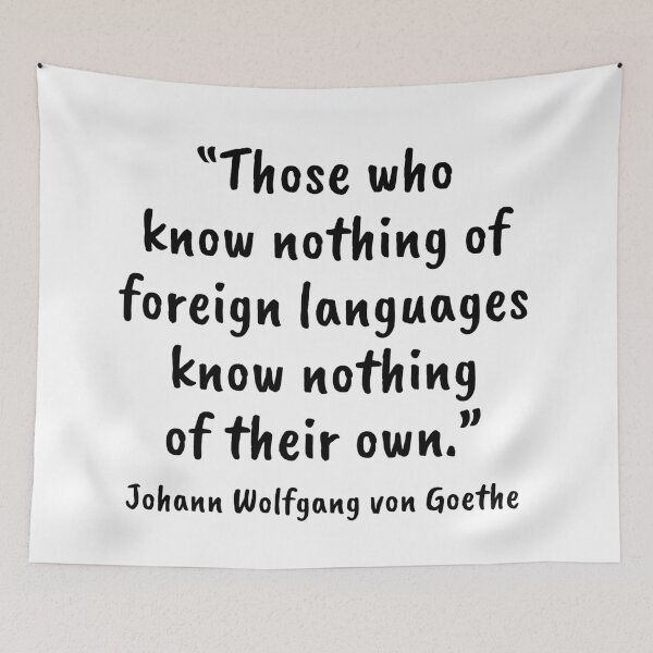 Item preview, Know Foreign Languages - Goethe Quote designed and sold by 4ever-Undaunted.