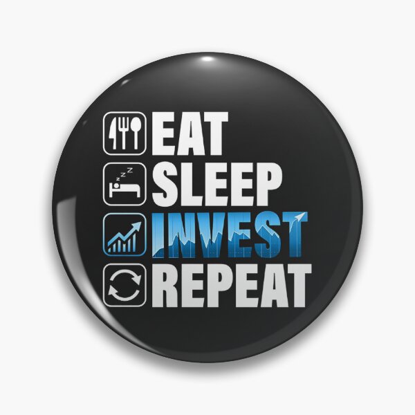 Item preview, Eat Sleep Invest Repeat designed and sold by BUNNIES-EL.