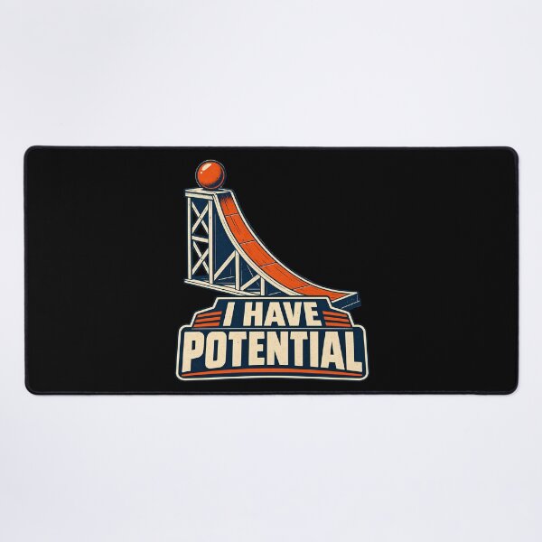 Item preview, I Have Potential Funny Physics Science Teacher Student Pun designed and sold by Photo-Sphere101.