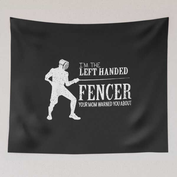 Item preview, Left Handed Fencer – Your Mom Warned You About designed and sold by BUNNIES-EL.
