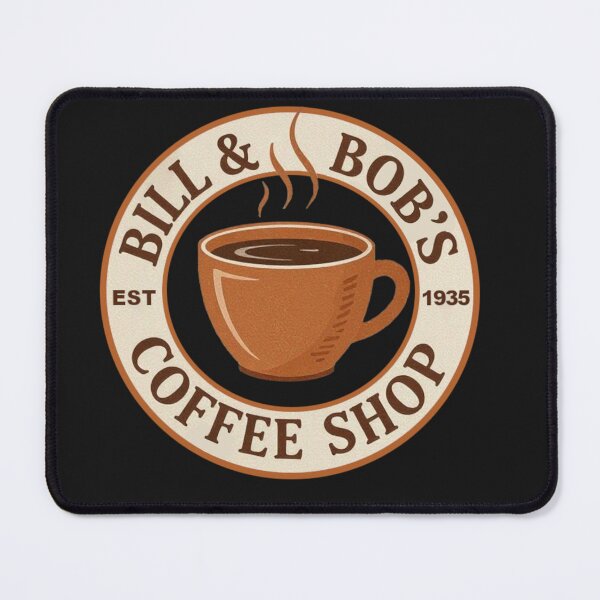 Item preview, Bill and Bob's Coffee Shop | AA Recovery Gift T-Shirt designed and sold by johnnysakko.