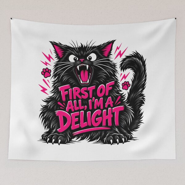 Item preview, First Of All Im A Delight Funny Black Cat Kitten Lover Sarcastic Humor designed and sold by Photo-Sphere101.