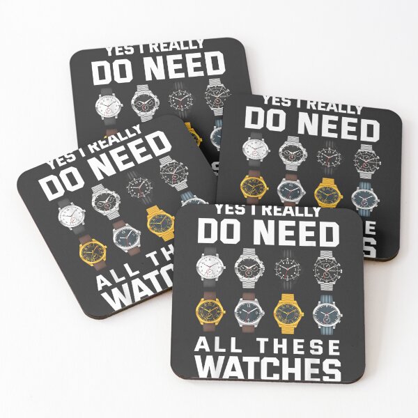 Item preview, Yes I Really Do Need All These Watches designed and sold by BUNNIES-EL.