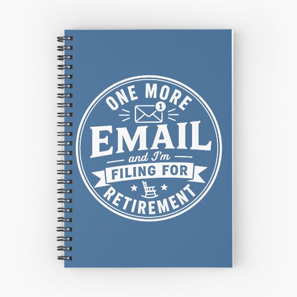 Item preview, One More Email And I'm Filing For Retirement Funny Office Humor designed and sold by DesignHouse07.