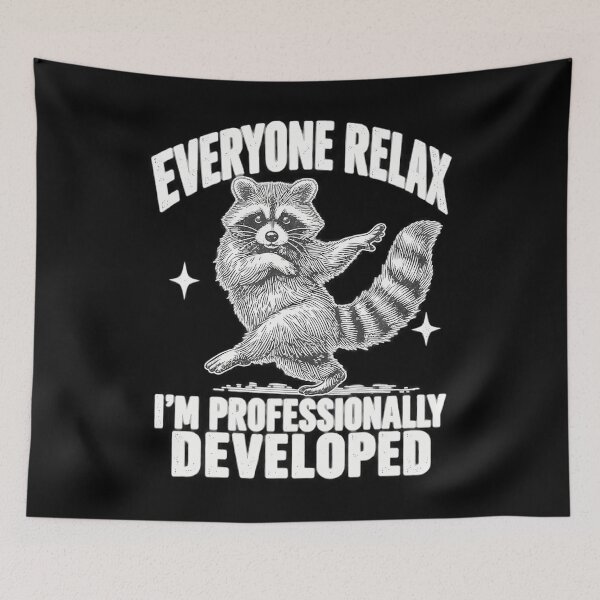 Item preview, Vintage Everyone Relax Im Professionally Developed Raccoon designed and sold by PAROSSA.