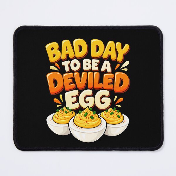 Item preview, Deviled Egg Humor Bad Day to Be a Deviled Egg Foodie Design designed and sold by stmpdwrld.