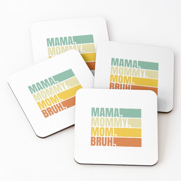 Artikelvorschau, Mama Mommy Mom Bruh entworfen und verkauft von Dondonmart.