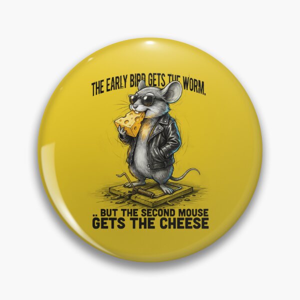 Item preview, The Second Mouse Gets The Cheese designed and sold by IronDissident.