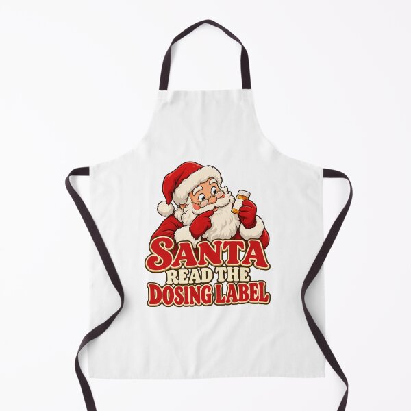 Item preview, Santa Read the Dosing Label designed and sold by epic-phrases.