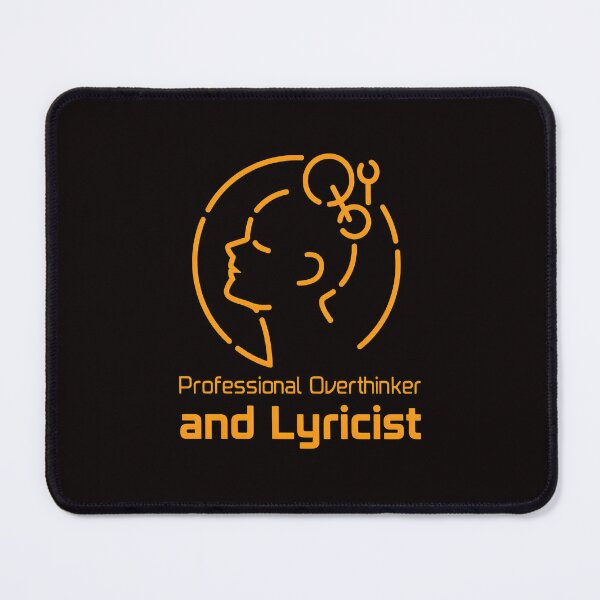 Item preview, Professional Overthinker Lyricist Creative Mind  designed and sold by Tussy-shop.