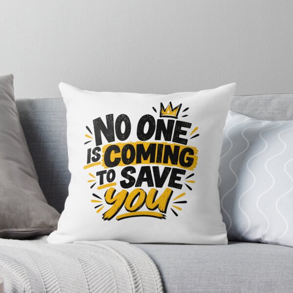 Item preview, No One Is Coming To Save You Motivational Entrepreneur Self-Reliance designed and sold by SkeletonsDanger.